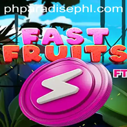 FastFruits Game: Dive into the Juicy World of phparadise