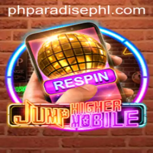 JumpHighermobile: Revolutionizing Mobile Gaming with phparadise