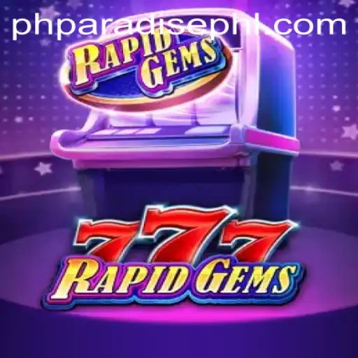 Discover the Excitement of RapidGems777 in the World of PHPParadise